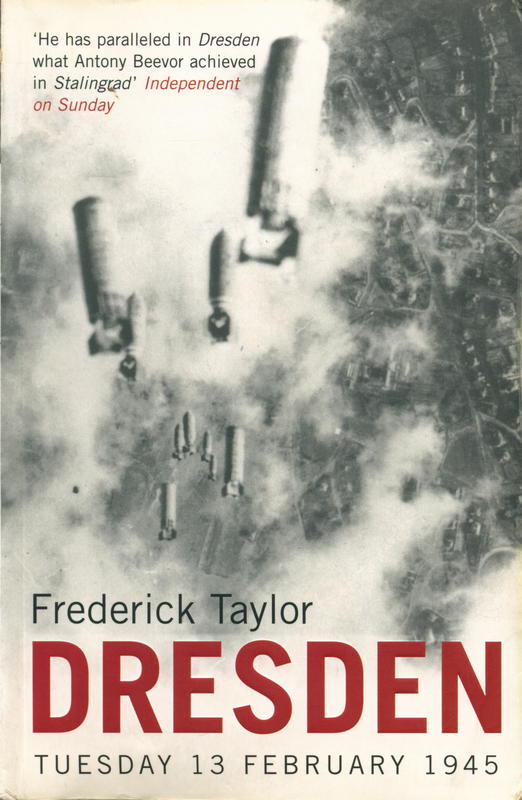 Dresden : Tuesday, February 13, 1945 / Frederick Taylor cover