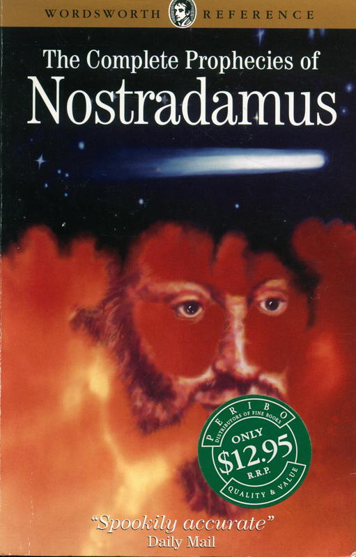 The complete prophecies of Nostradamus / edited and introduced by Ned Halley cover