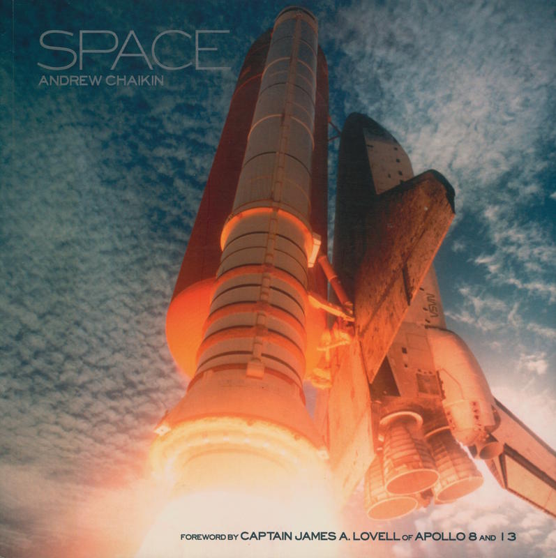 Space : a history of space exploration in photographs / Andrew Chaikin cover