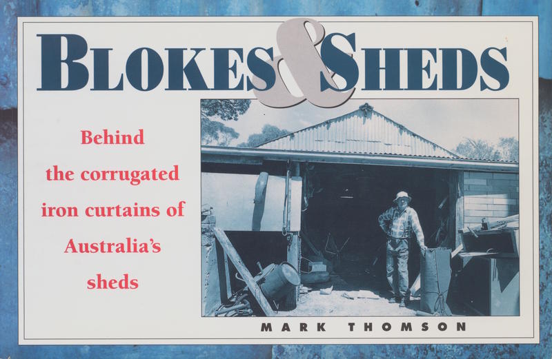 Blokes and sheds / Mark Thomson cover