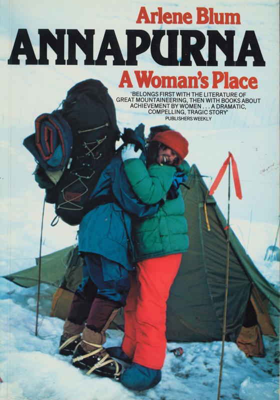 Annapurna : a woman's place / Arlene Blum ; foreword  by Maurice Herzog cover