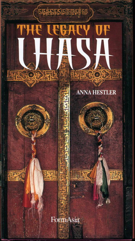 The legacy of Lhasa / Anna Hestler cover