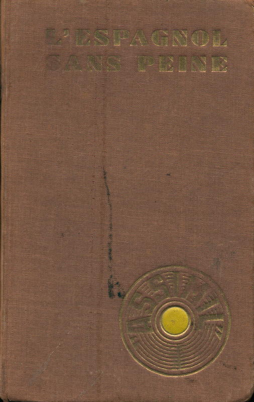 L'Espagnol sans peine / par A. Chérel cover