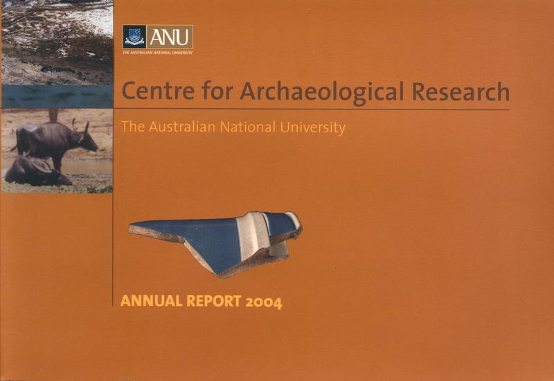 Centre for Archaeological Research : annual report 2004 cover
