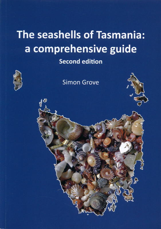 The seashells of Tasmania : a comprehensive guide / Simon Grove cover
