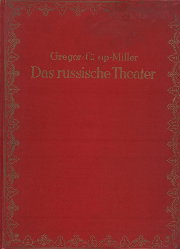 Das russische theater / Joseph Gregor, René Fülöp-Miller cover