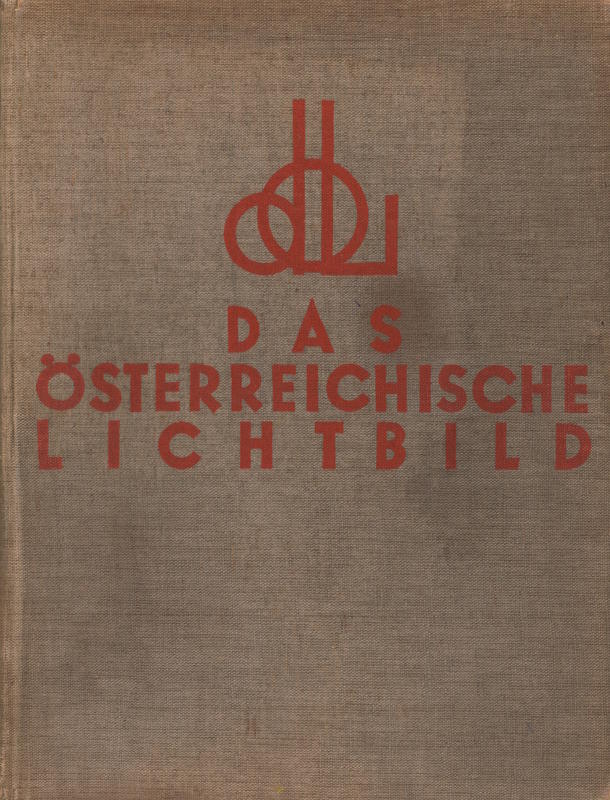 Das österreichische Lichtbild : jahrbuch 1933 / L. W. Rochowanski cover