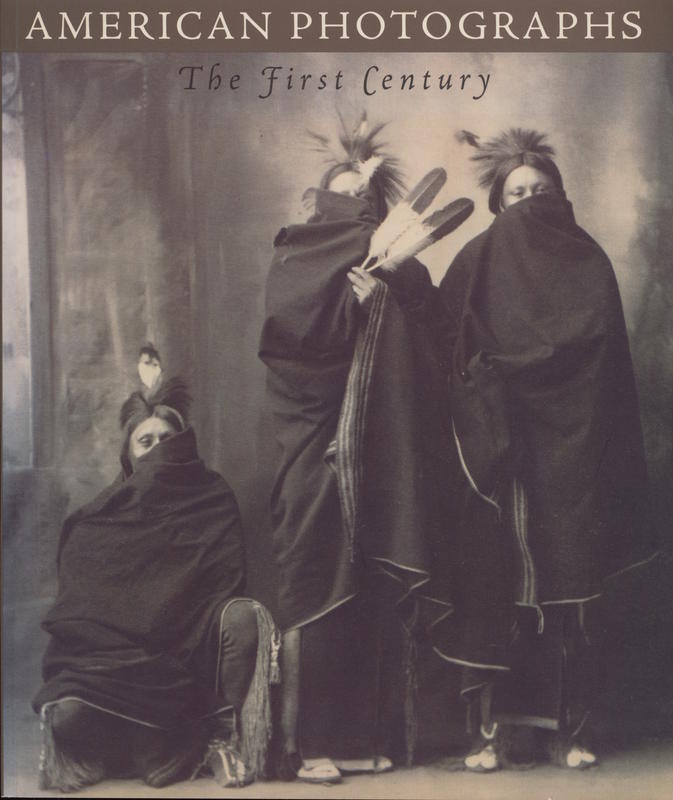 American photographs : the first century : from the Isaacs Collection in the National Museum of American Art / Merry A. Foresta cover