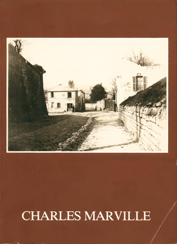 Charles Marville photographs of Paris at the time of the Second Empire on loan from the Musée Carnavalet, Paris cover