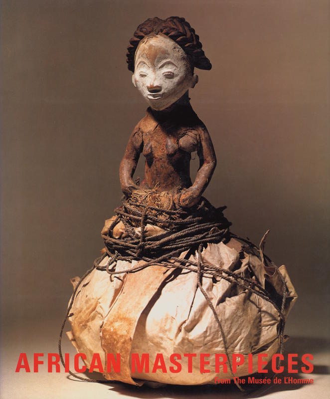 African masterpieces from the Musee de l'homme / by Susan Vogel and Francine N'Diaye cover