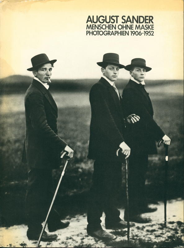 Menschen ohne Maske : photographien 1906–1952 / August Sander cover