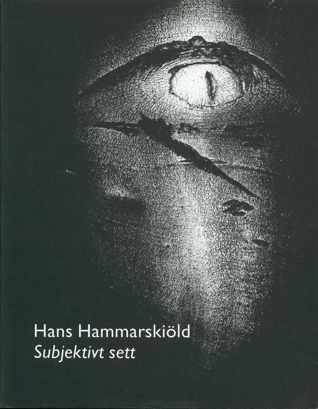 Hans Hammarskiold : Subjektivt sett / Hans Hammarskiold cover