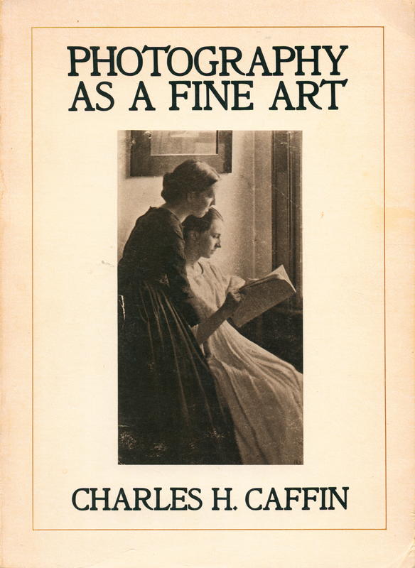 Photography as a fine art : the achievements and possibilities of photographic art in America / Charles H. Caffin ; with an introduction by Thomas F. Barrow cover