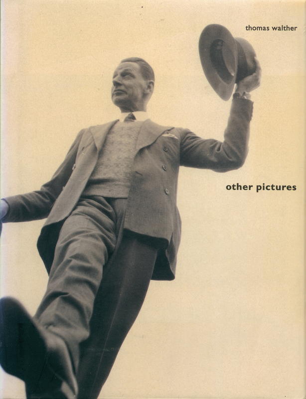 Other pictures : anonymous photographs from the Thomas Walther collection / essay by Mia Fineman cover