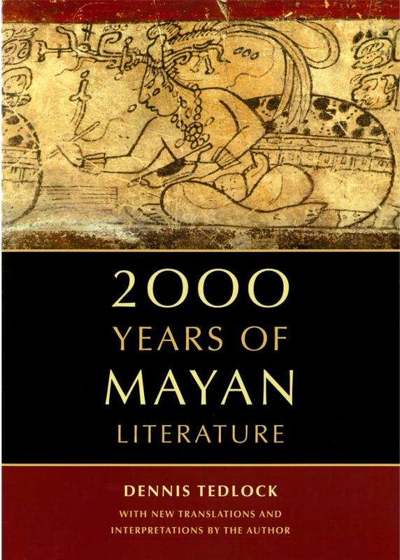 2000 years of Mayan literature / Dennis Tedlock cover