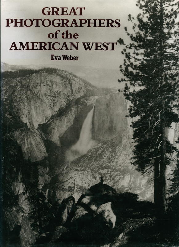 Great photographers of the American West / Eva Weber cover