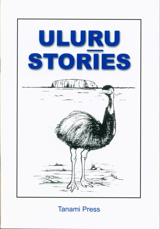 Uluru stories / edited by David Bonn ; illustrations by Sue McKee cover