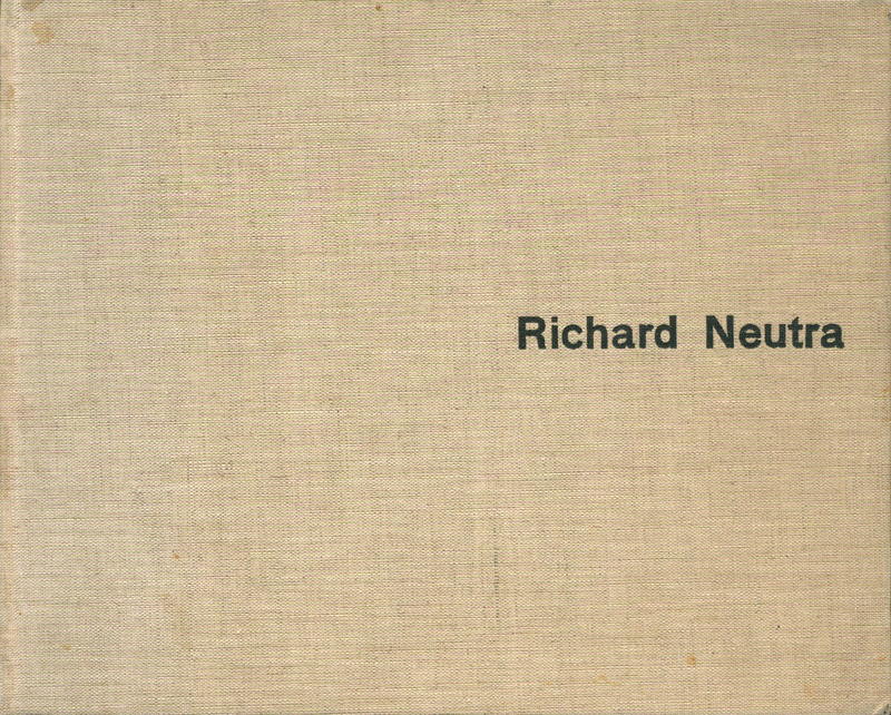 Richard Nuetra : buildings and projects cover