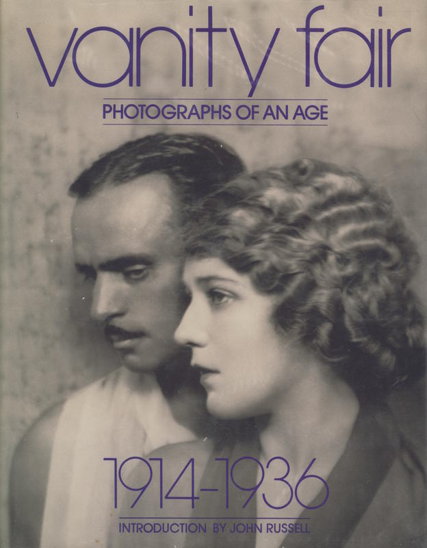Vanity Fair : photographs of an age, 1914–1936 / introduction by John Russell ; edited by Diana Edkins Richardson ; designed by Miki Denhof cover