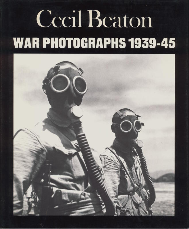 Cecil Beaton : war photographs, 1939–45 / foreword by Peter Quennell ; introduction by Gail Buckland cover