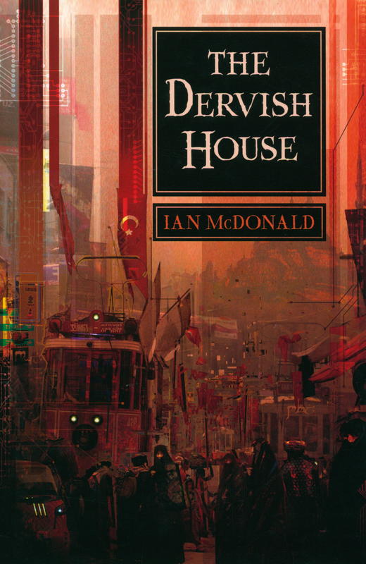 The dervish house / Ian McDonald cover