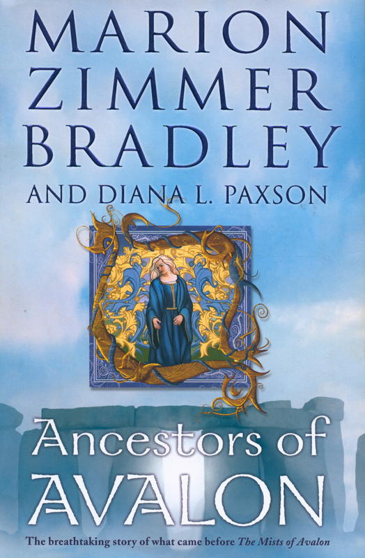 Ancestors of Avalon / Marion Zimmer Bradley and Diana L. Paxson cover