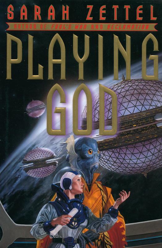 Playing God / Sarah Zettel cover