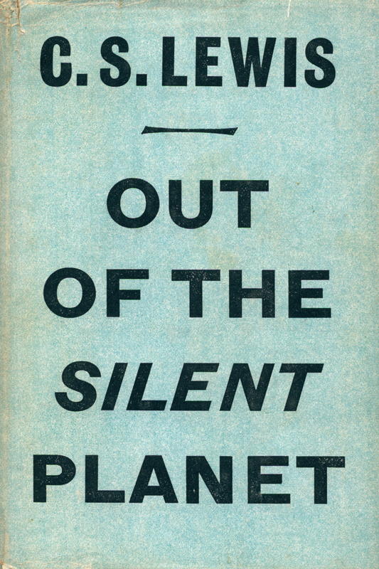 Out of the silent planet / C. S. Lewis cover