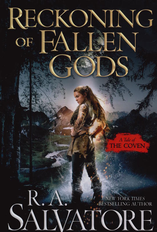 Reckoning of fallen gods / R. A. Salvatore cover