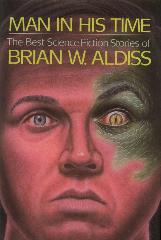 Man in his time : the best science fiction stories of Brian W. Aldiss cover