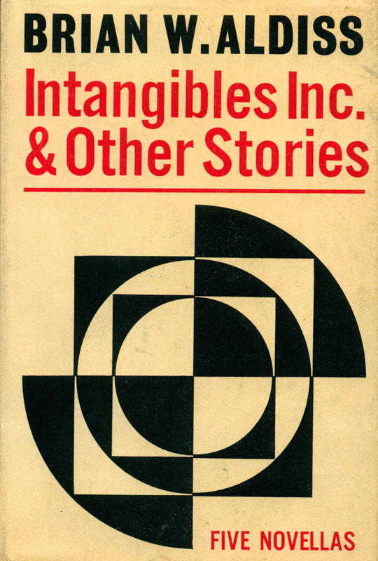 Intangibles, Inc. and other stories : five novellas / by Brian W. Aldiss cover