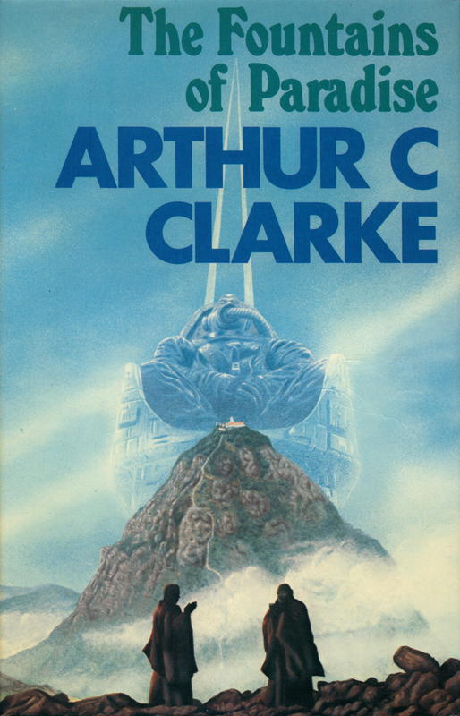 The fountains of paradise / Arthur C. Clarke cover