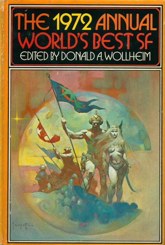 The 1972 annual world's best SF / edited by Donald A. Wollheim cover
