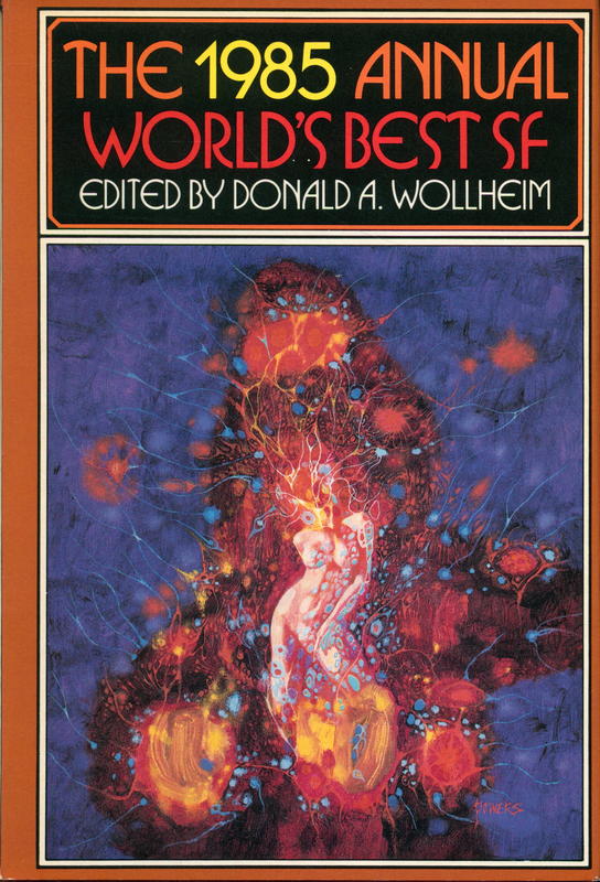 The 1985 annual world's best SF / edited by Donald A. Wollheim cover