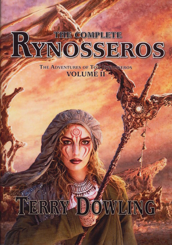 The complete Rynosseros : the adventures of Tom Rynosseros volume II / Terry Dowling cover