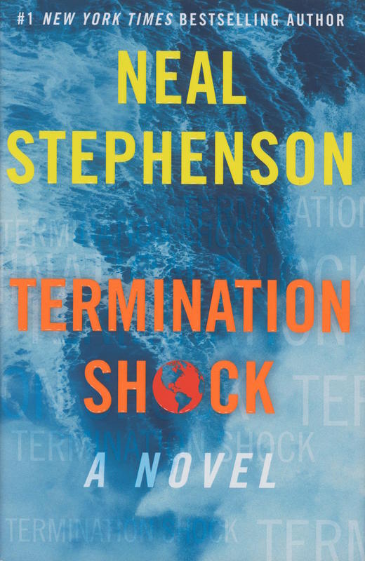Termination shock : a novel / Neal Stephenson cover