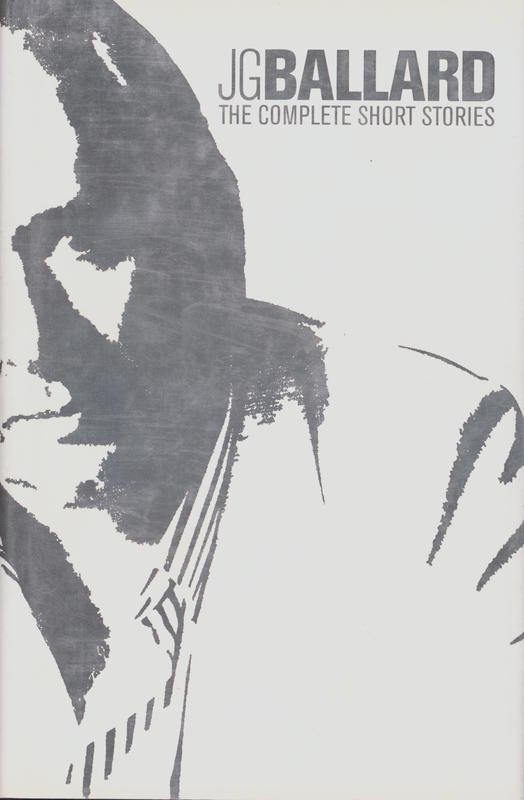 J. G. Ballard : the complete short stories / J. G. Ballard cover