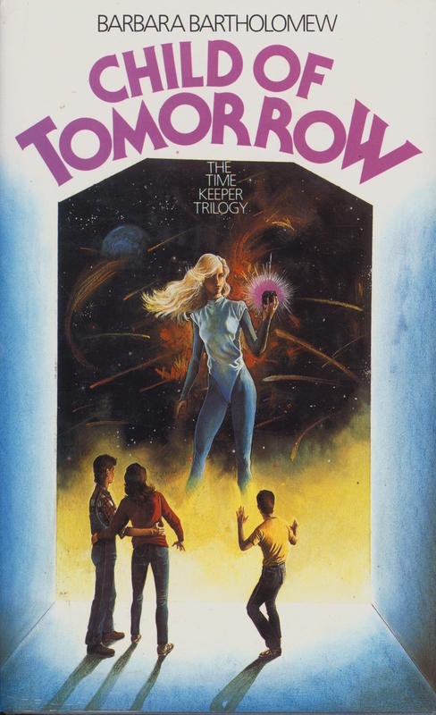 Child of tomorrow : book 2 of the time keeper triology / Barbara Bartholomew cover