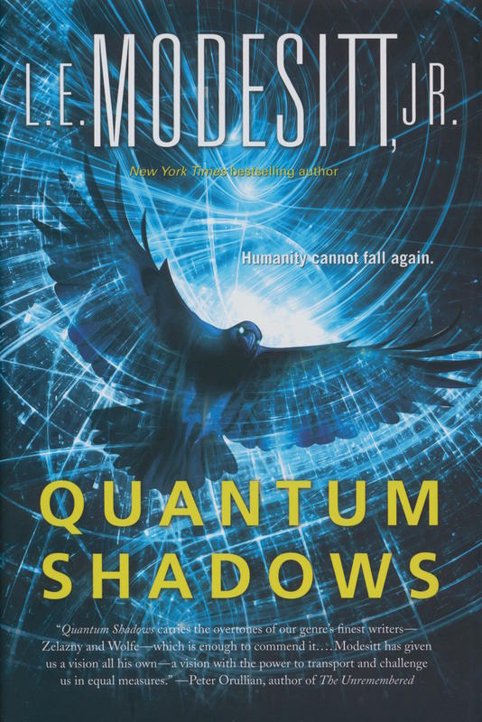 Quantum shadows / L. E.  Modesitt, Jr. cover