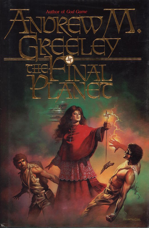 The final planet / Andrew M. Greeley cover