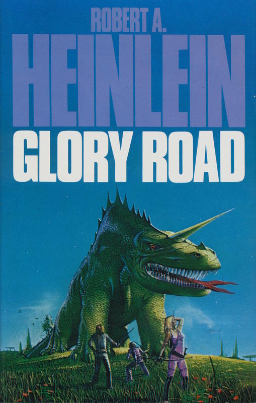 Glory road / Robert A. Heinlein cover