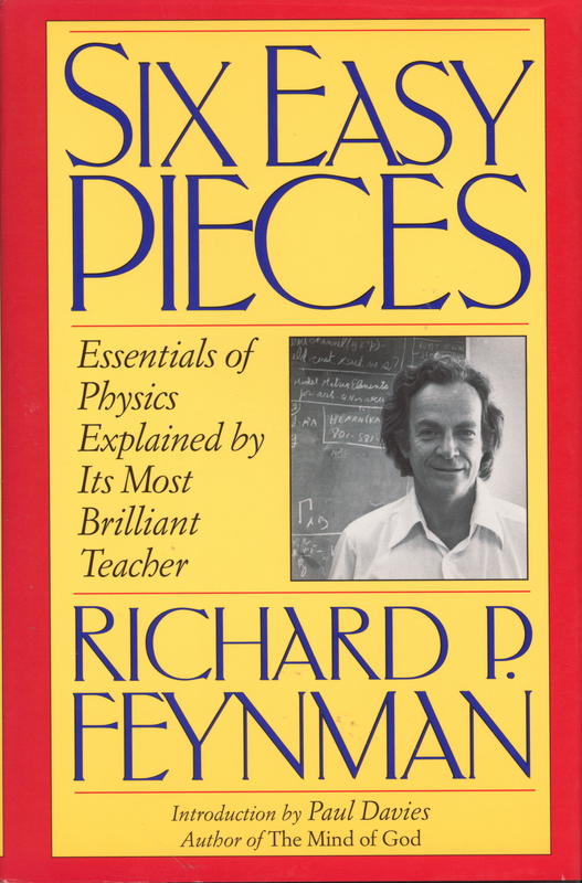 Six easy pieces : essentials of physics explained by its most brilliant teacher cover