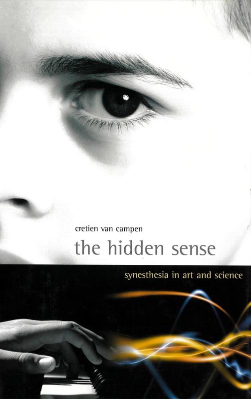 The hidden sense : synesthesia in art and science cover