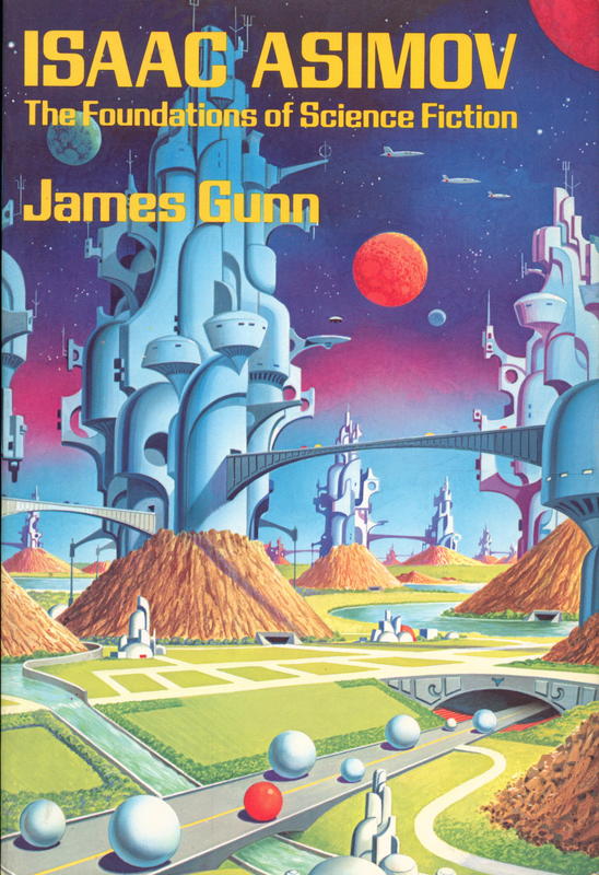 Isaac Asimov: The Foundations of Science Fiction / James Gunn cover