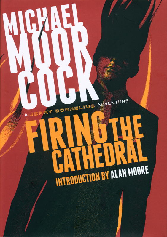 Firing the Cathedral / Michael Moorcock cover