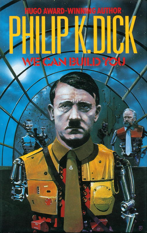 We can build you / Philip K. Dick cover
