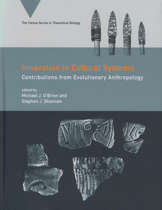 Innovation in cultural systems : contributions from evolutionary anthropology cover