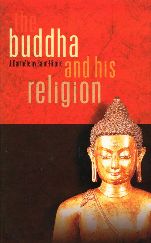 The Buddha and his religion / J. Barthélemy Saint-Hilaire cover