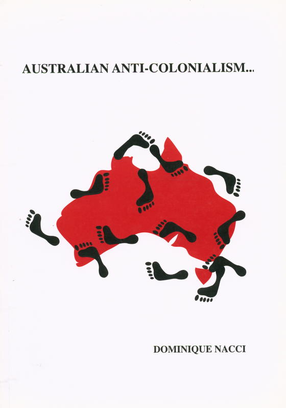 Australian anti-colonialism… / Dominique Nacci cover
