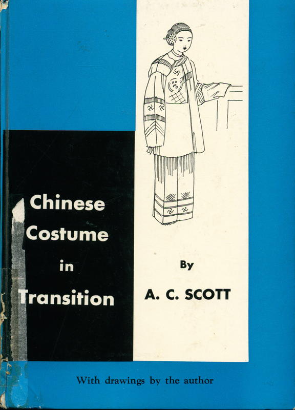 Chinese costume in transition / A. C. Scott cover